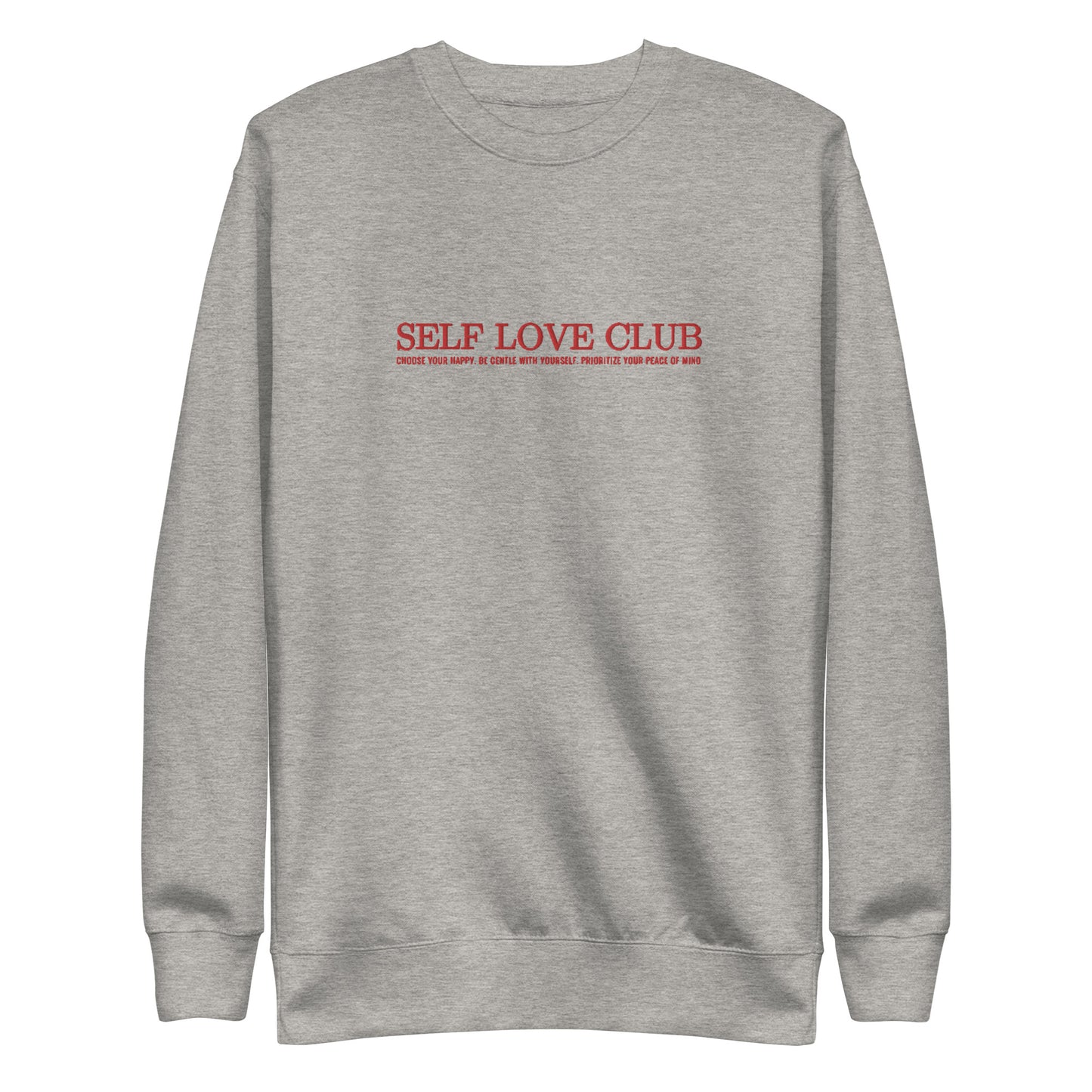 Self Love Embroidered Crewneck